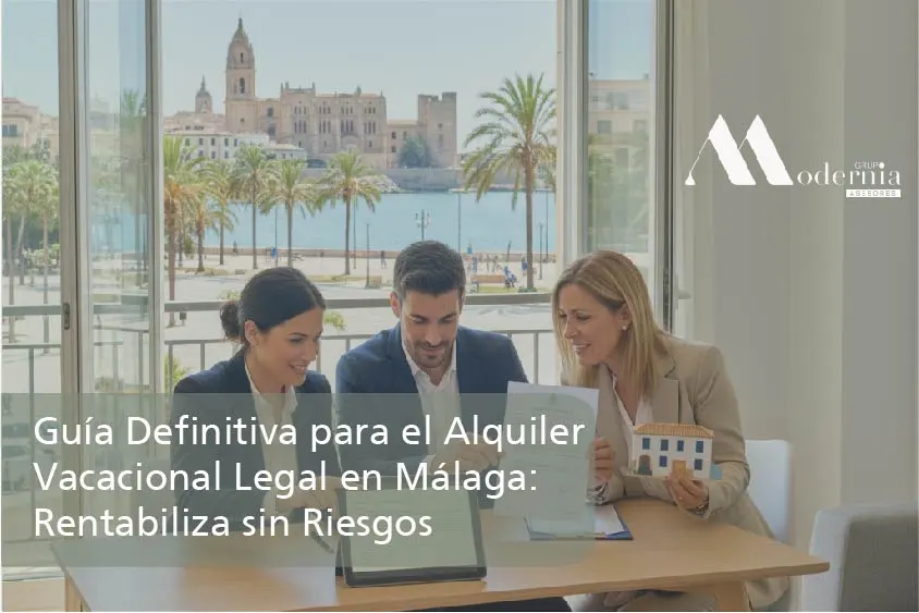 Guía Definitiva para el Alquiler Vacacional Legal en Málaga